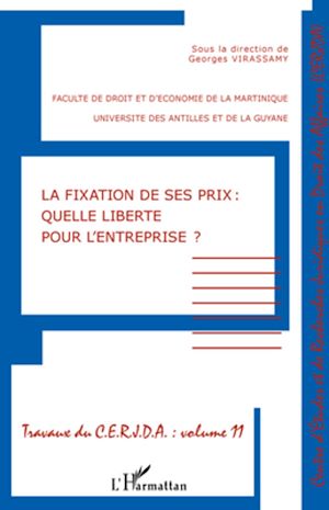 Téléchargez le livre :  La fixation de ses prix : quelle liberté pour l'entreprise ?