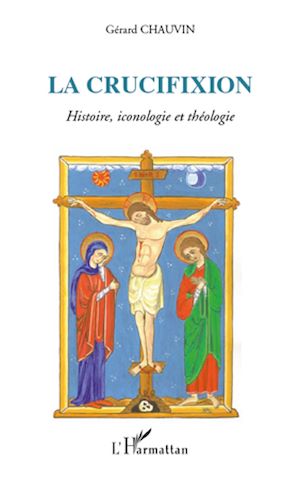 Téléchargez le livre :  La crucifixion
