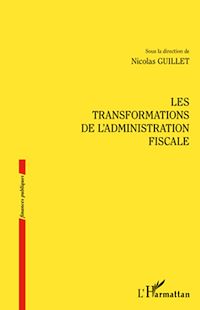 Télécharger le livre :  Les transformations de l'administration fiscale