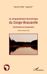 Download this eBook Le cinquantenaire économique du Congo-Brazzaville