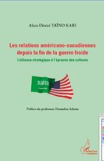 Download this eBook Relations américano-saoudiennes depuis la fin de la guerre froide