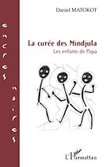 Télécharger le livre :  LA CUREE DES MINDJULA LES ENFANTS DE PAPA