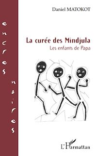 Télécharger le livre :  LA CUREE DES MINDJULA LES ENFANTS DE PAPA