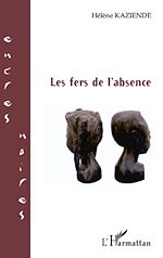 Télécharger le livre :  LES FERS DE L'ABSENCE