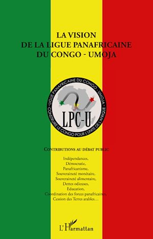 Téléchargez le livre :  La vision de la ligue panafricaine du Congo - UMOJA