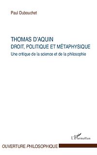 Télécharger le livre :  Thomas d'Aquin : droit, politique et métaphysique