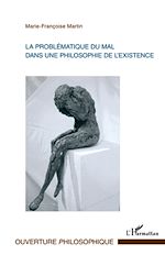 Download this eBook La problématique du mal dans une philosophie de l'existence