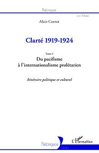 Télécharger le livre :  Clarté 1919-1924 (Tome I)