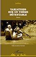 Télécharger le livre :  Variations sur un thème détestable