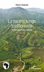 Télécharger le livre :  La société kongo traditionnelle