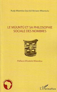 Télécharger le livre :  Mùuntu et sa philosophie sociale des nombres