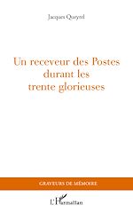 Download this eBook Un receveur des Postes durant les Trente Glorieuses