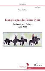 Télécharger le livre :  Dans les pas du Prince Noir