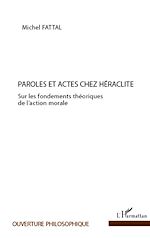 Download this eBook Paroles et actes chez Héraclite