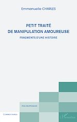 Télécharger le livre :  Petit traité de manipulation amoureuse