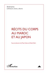 Télécharger le livre :  Récits du corps au Maroc et au Japon