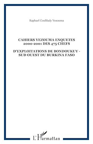 Téléchargez le livre :  CAHIERS YEZOUMA ENQUETES 2000-2001 DES 475 CHEFS