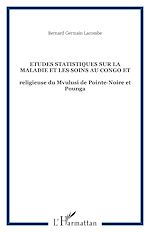 Télécharger le livre :  Etudes statistiques sur la maladie et les soins au Congo et