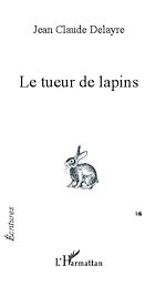 Download this eBook Le tueur de lapins