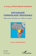 Télécharger le livre :  Diplomatie congolaise régionale