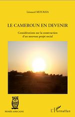 Télécharger le livre :  Le Cameroun en devenir