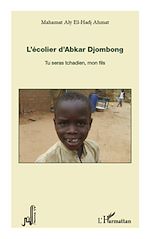 Télécharger le livre :  L'écolier d'Abkar Djombong