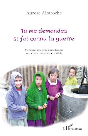 Téléchargez le livre :  Tu me demandes si j'ai connu la guerre