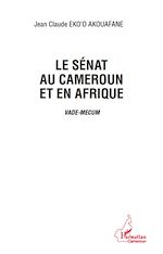 Download this eBook Le sénat au Cameroun et en Afrique