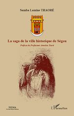 Télécharger le livre :  La saga de la ville historique de Ségou
