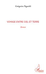 Download this eBook Voyage entre ciel et terre