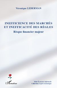 Télécharger le livre :  Inefficience des marchés et inefficacité des règles