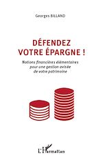 Télécharger le livre :  Défendez votre épargne !