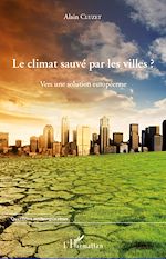 Télécharger le livre :  Le climat sauvé par les villes ?