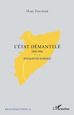 Télécharger le livre :  L'Etat démantelé 1991-1995