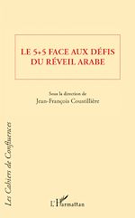 Télécharger le livre :  Le 5 + 5 face aux défis du réveil arabe