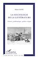 Télécharger le livre :  La sociologie de la littérature