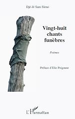Télécharger le livre :  Vingt-huit chants funèbres