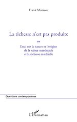 Télécharger le livre :  La richesse n'est pas produite