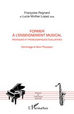 Télécharger le livre :  Former à l'enseignement musical
