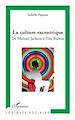 Télécharger le livre :  La culture excentrique