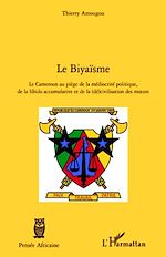 Télécharger le livre :  Le Biyaïsme