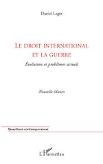 Télécharger le livre :  Le droit international et la guerre