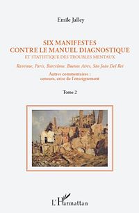 Télécharger le livre :  Six manifestes contre le manuel diagnostique et statistique des troubles mentaux (Tome 2)