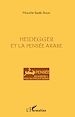 Télécharger le livre :  Heidegger et la pensée arabe