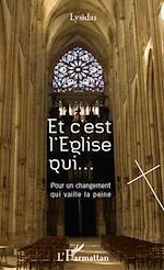 Télécharger le livre :  Et c'est l'Eglise qui...