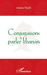 Télécharger le livre :  Conjugaisons de parler libanais