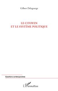 Télécharger le livre :  Le citoyen et le système politique
