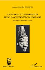 Télécharger le livre :  Langages et aphorismes dans la chanson congolaise