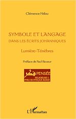 Télécharger le livre :  Symbole et langage dans les écrits johanniques
