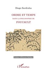 Download this eBook Ordre et temps dans la philosophie de Foucault